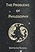The Problems of Philosophy