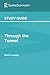 Study Guide: Through the Tunnel by Doris Lessing (SuperSummary)