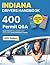 Indiana Drivers Handbook 2022 - Permit Study Book - 400 BMV Permit Questions - Great Complementary Practice Material for IN Drivers Manual