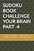 SUDOKU BOOK CHALLENGE YOUR ...