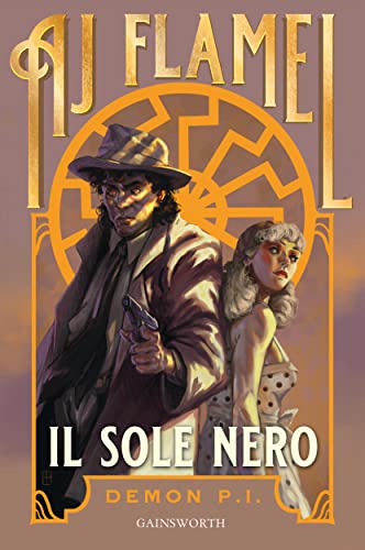 Il sole nero (Demon P.I., Vol. 1)