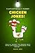 Fantastically Funny Chicken...