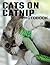 Cats On Catnip Photo Book: ...