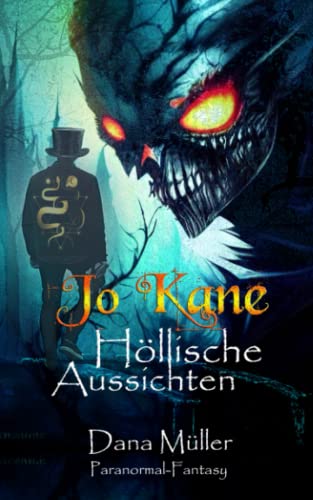 Jo Kane: Höllische Aussichten (German Edition)