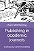 Publishing in academic journals by Anne-Wil Harzing