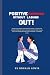 Positive Parenting Without ...