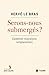Serons-nous submergés ?