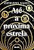 Até a próxima estrela (Portuguese Edition)