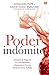 Poder indomito [Paperback] ...