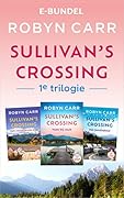 Sullivan's Crossing 1e trilogie
