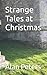 Strange Tales at Christmas