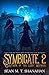 The Symbicate 2 - Attack Of The Light Wizards by Sean M.T. Shanahan
