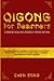 QiGong For Beginners: Chine...