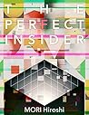 The Perfect Insider by Mori Hiroshi