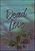 Dead Love (Dreams for the D...
