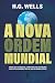 A Nova Ordem Mundial