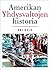 Amerikan Yhdysvaltojen hist...