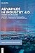 Advances in Industry 4.0: Concepts and Applications