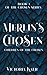 Merlin's Chosen: Book 4 Chi...