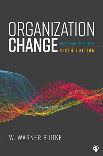 Organization Change: Theory and Practice (Kindle Edition)