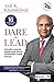Dare to Lead by Anil K. Khandelwal