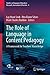 The Role of Language in Content Pedagogy: A Framework for Teachers’ Knowledge (Studies in Singapore Education: Research, Innovation & Practice, 4)