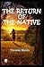 The Return of the Native