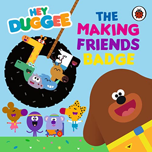 Hey Duggee: The Making Friends Badge (Kindle Edition)
