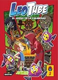 LeoTube 2. LeoTube y el Juego de la Calamidad