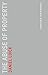 The Abuse of Property (Unti...