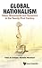 Global Nationalism: Ideas, Movements And Dynamics In The Twenty-first Century