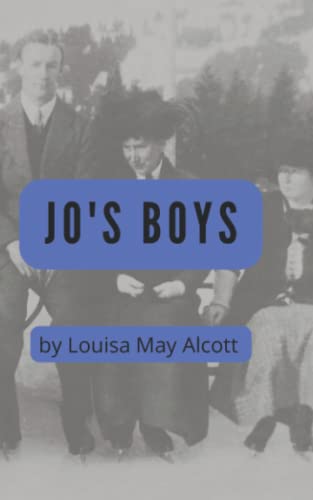 Jo's Boys: Children’s classic literature with historical fiction