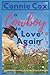 A Cowboy To Love Again: Riv...