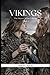 Vikings (The History of the Vikings)