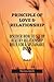 Principle of Love & Relationship: DISCOVER HOW TO SET UP HEALTHY RELATIONSHIP RULES FOR A SUSTAINABLE UNION