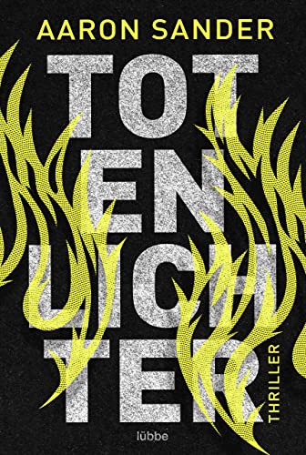 Totenlichter: Thriller (German Edition)
