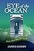 Eye of the Ocean: Stories o...