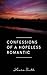 Confessions of a Hopeless Romantic