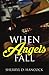 When Angels Fall (WeHo)