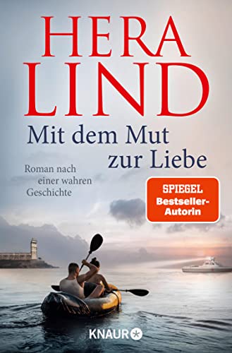 Mit dem Mut zur Liebe (Kindle Edition)