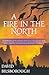 A Fire in the North by David Bilsborough