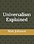 Universalism Explained