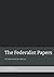 The Federalist Papers: The ...