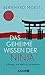 Das geheime Wissen der Ninja: 8 Wege, die Welt zu verändern