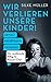Wir verlieren unsere Kinder...