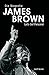 Geoff Brown: Die Biographie...