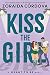 Kiss the Girl (Disney: A Meant to be Novel)