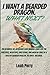 I WANT A BEARDED DRAGON. WHAT NEXT? by Leah Perry