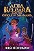 Adia Kelbara and the Circle of Shamans (Adia Kelbara and the Circle of Shamans #1)