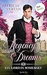 Regency Dreams - ...